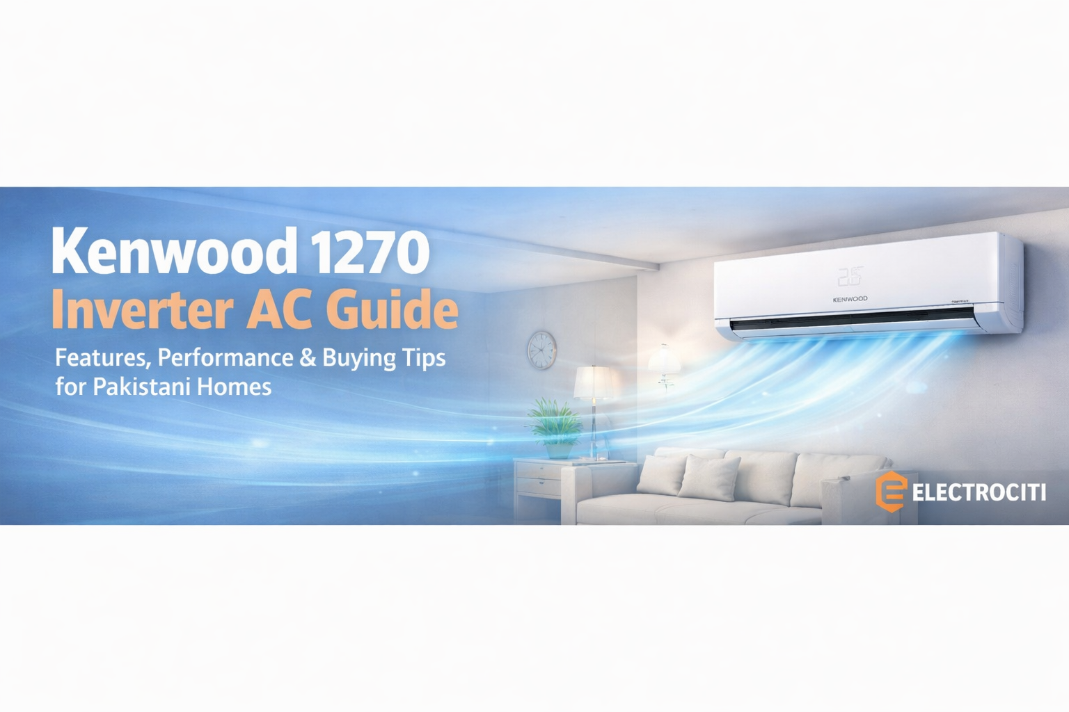 Kenwood 1270 Inverter AC – Features, Performance & Buying Guide ...